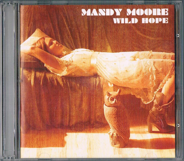 Accords et paroles Wild Hope Mandy Moore