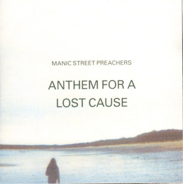 Accords et paroles Anthem For A Lost Cause Manic Street Preachers