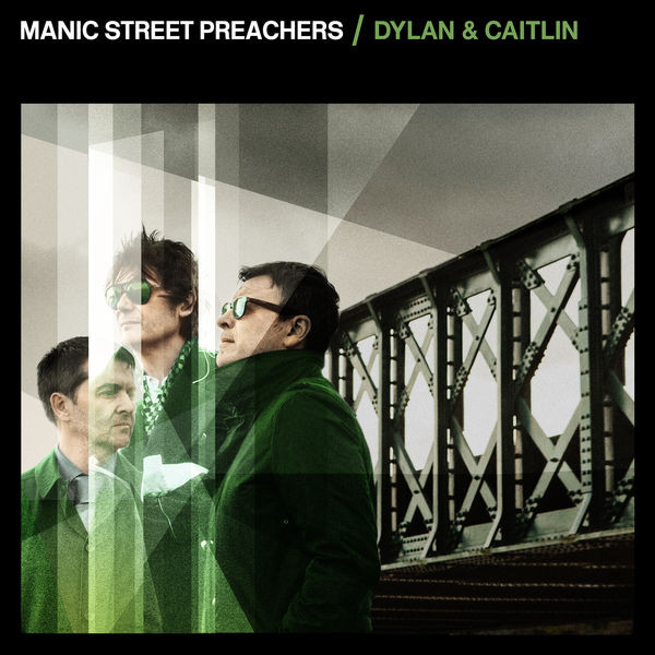 Accords et paroles Dylan Caitlin Manic Street Preachers
