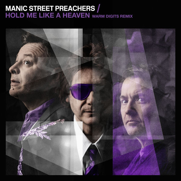 Accords et paroles Hold Me Like A Heaven Manic Street Preachers