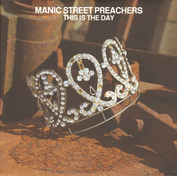 Accords et paroles This Is The Day Manic Street Preachers
