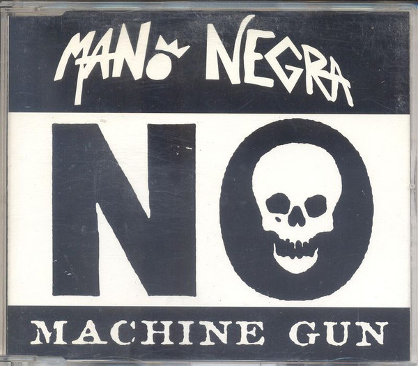 Accords et paroles Machine Gun Mano Negra