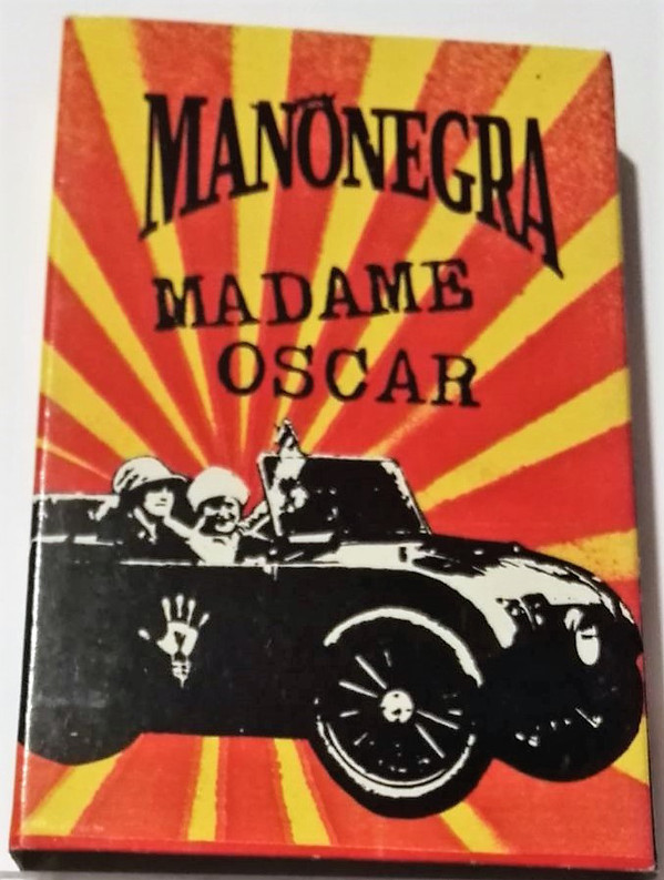 Accords et paroles Madame Oscar Mano Negra