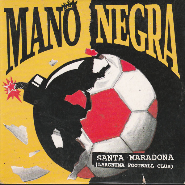 Accords et paroles Santa Maradona Mano Negra