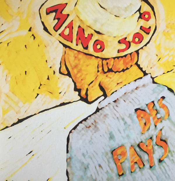 Accords et paroles Des pays Mano Solo