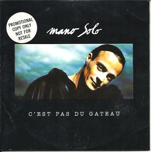 Accords et paroles Pas du gâteau Mano Solo
