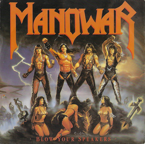 Accords et paroles Blow Your Speakers Manowar