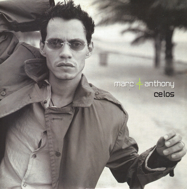 Accords et paroles Celos Marc Anthony
