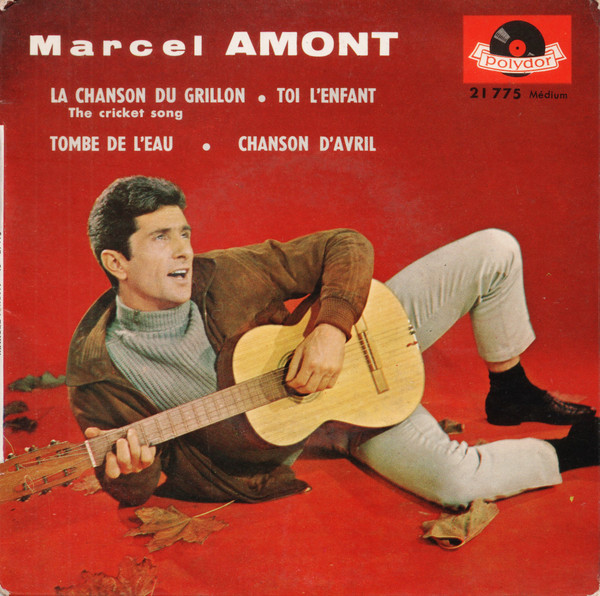Accords et paroles La Chanson du grillon Marcel Amont
