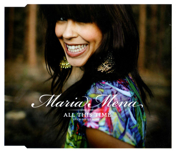 Accords et paroles All This Time (pick Me Up Song) Maria Mena