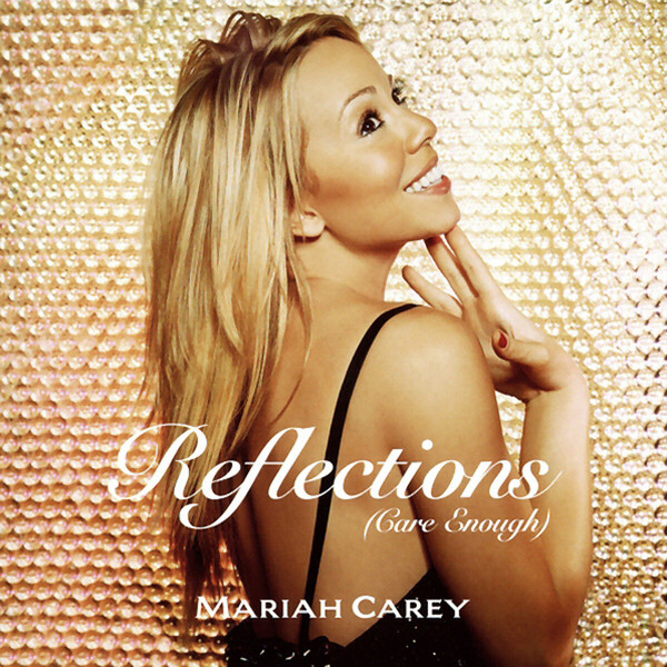 Accords et paroles Reflections Care Enough Mariah Carey