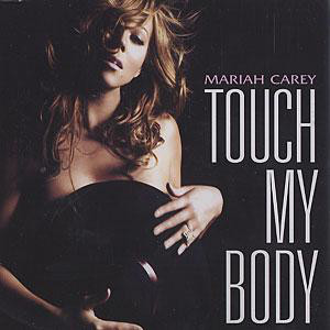 Accords et paroles Touch My Body Mariah Carey