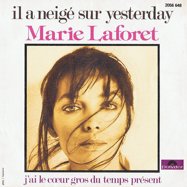 Accords et paroles Il a neigé sur Yesterday Marie Laforêt