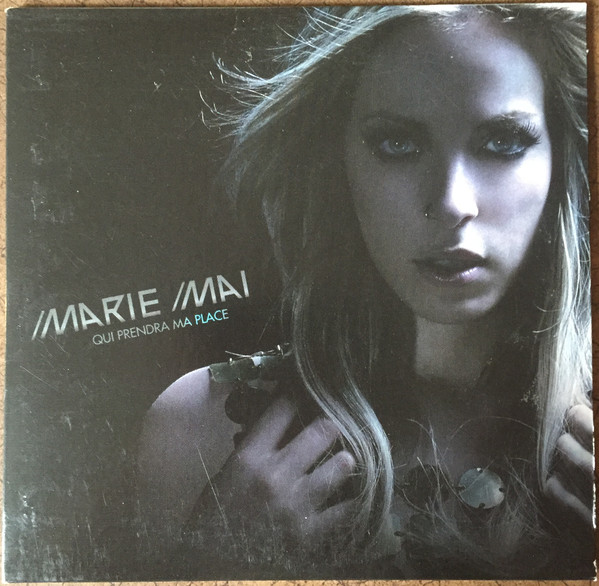 Accords et paroles Qui prendra ma place Marie-Mai