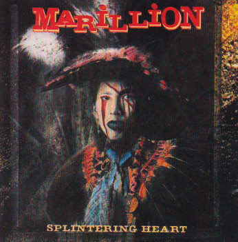 Accords et paroles Splintering Heart Marillion