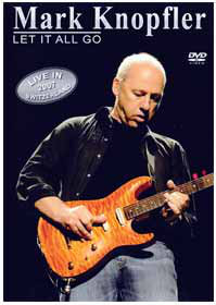 Accords et paroles Let It All Go Mark Knopfler