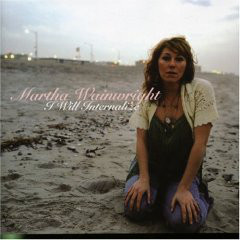 Accords et paroles I Will Internalize Martha Wainwright