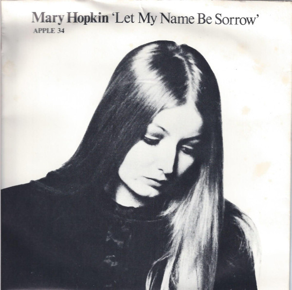 Accords et paroles Let My Name Be Sorrow Mary Hopkin
