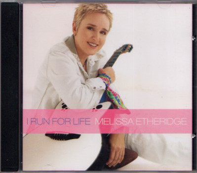 Accords et paroles I Run For Life Melissa Etheridge