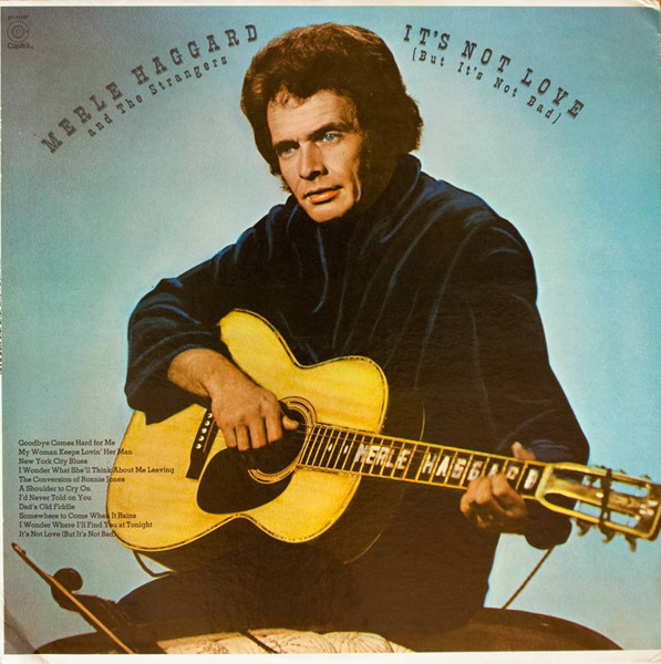 Accords et paroles Its Not Love Merle Haggard