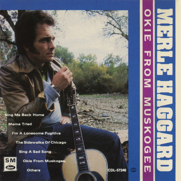 Accords et paroles Okie from Muskogee Merle Haggard