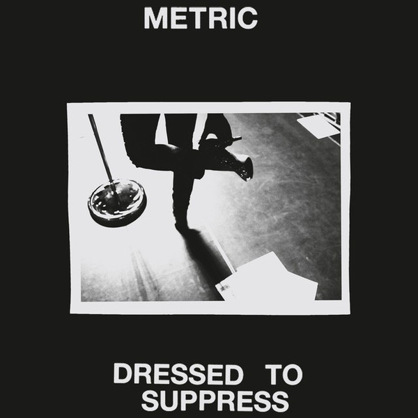 Accords et paroles Dressed To Suppress Metric