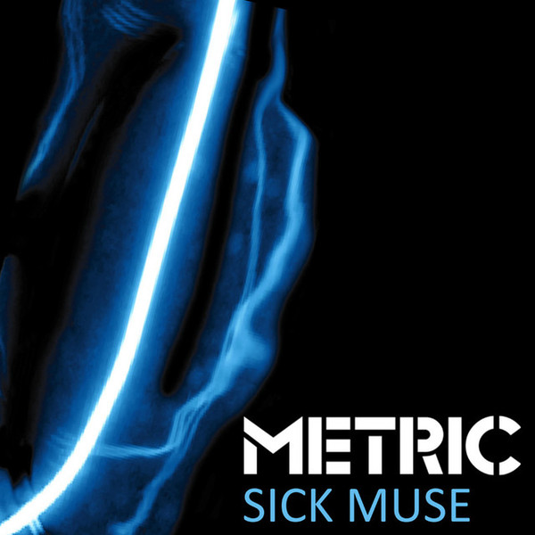 Accords et paroles Sick Muse Metric