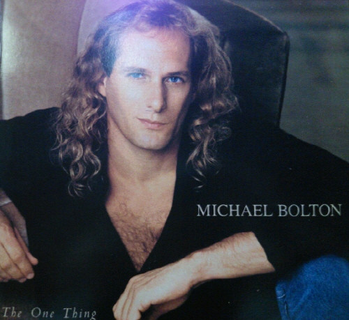 Accords et paroles The One Thing Michael Bolton