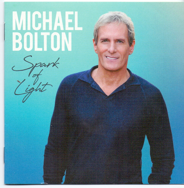 Accords et paroles Spark Of Light Michael Bolton