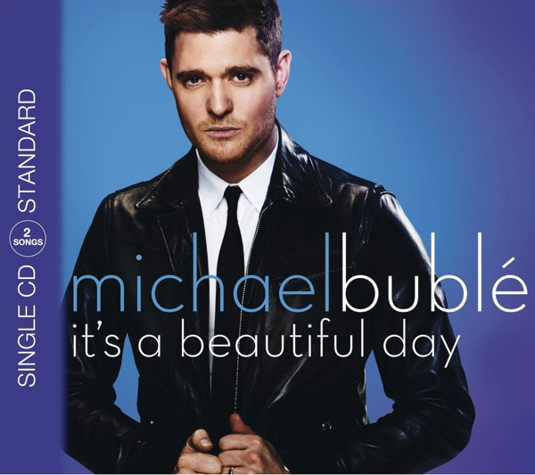 Accords et paroles It's A Beautiful Day Michael Buble