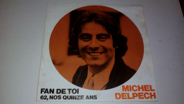 Accords et paroles 62 nos quinze ans Michel Delpech