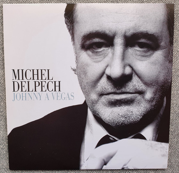 Accords et paroles Johnny à Vegas Michel Delpech