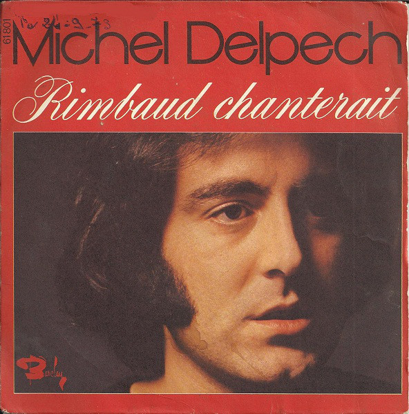 Accords et paroles Rimbaud chanterait Michel Delpech