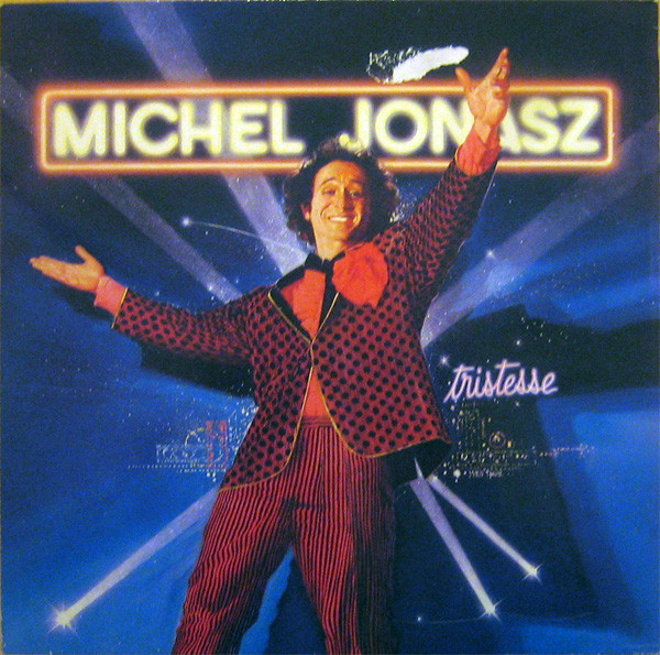 Accords et paroles Tristesse Michel Jonasz