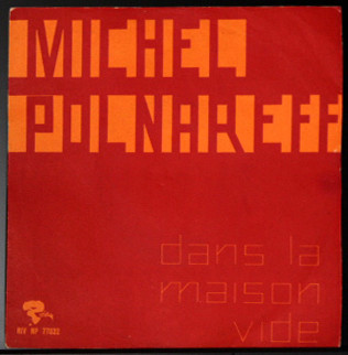 Accords et paroles Dans la maison vide Michel Polnareff