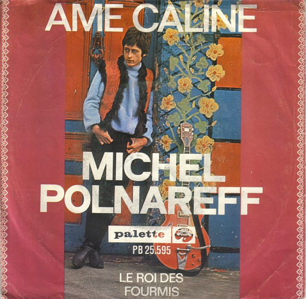 Accords et paroles Le roi des fourmis Michel Polnareff