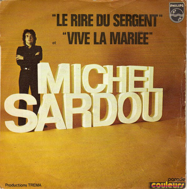 Accords et paroles Le rire du sergent Michel Sardou