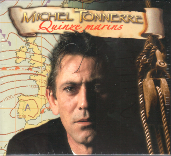 Accords et paroles Quinze marins Michel Tonnerre