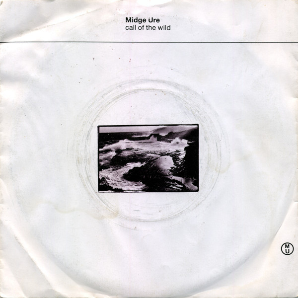 Accords et paroles Call Of The Wild Midge Ure