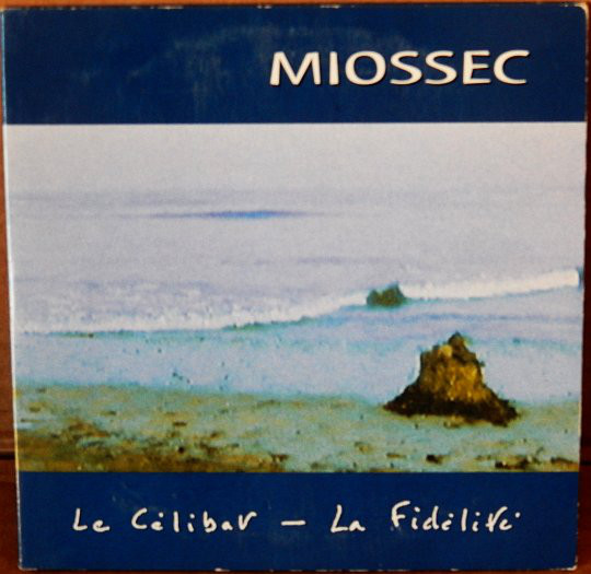 Accords et paroles Le Célibat Miossec