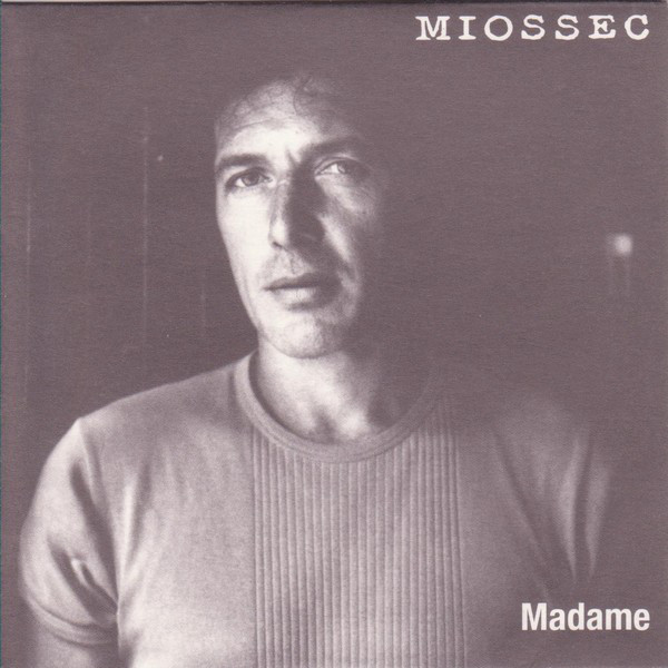 Accords et paroles Madame Miossec