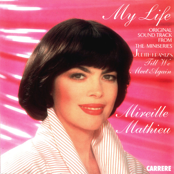 Accords et paroles My Life Mireille Mathieu