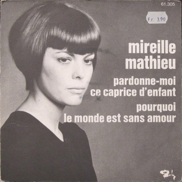 Accords et paroles Pourquoi le monde est sans amour Mireille Mathieu