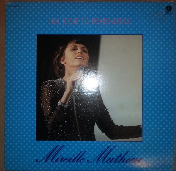 Accords et paroles Un jour tu reviendras Mireille Mathieu