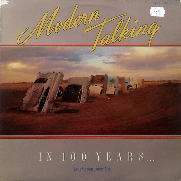 Accords et paroles In 100 Years Modern Talking