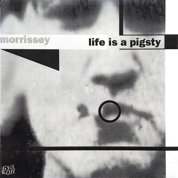 Accords et paroles Life Is A Pigsty Morrissey