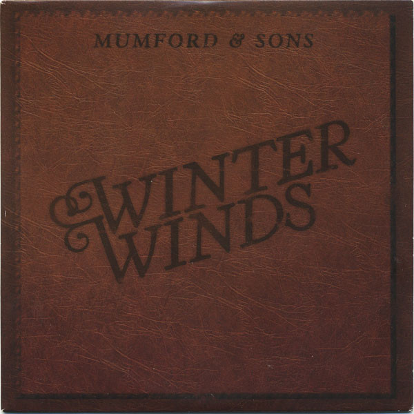 mumford-sons+winter-winds+e810b758bc8f31d51425ef8b7e35baf75cb80deff3b080d0021ee7e6fa361a43.jpg
