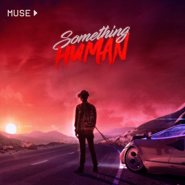 Accords et paroles Something Human Muse