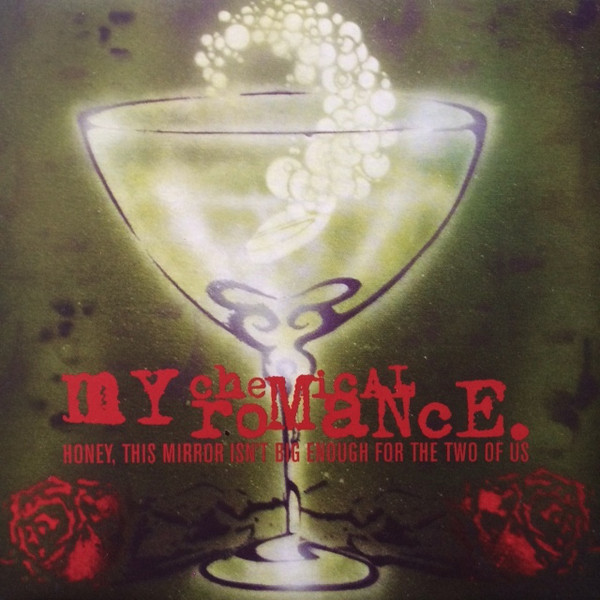 Accords et paroles Honey This Mirror Isnt Big Enough For The Two Of Us My Chemical Romance