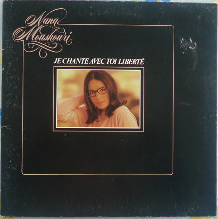 Accords et paroles Je chante avec toi Liberté Nana Mouskouri